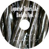 Liquorice Tastes Like Rock Da Spot Vol1